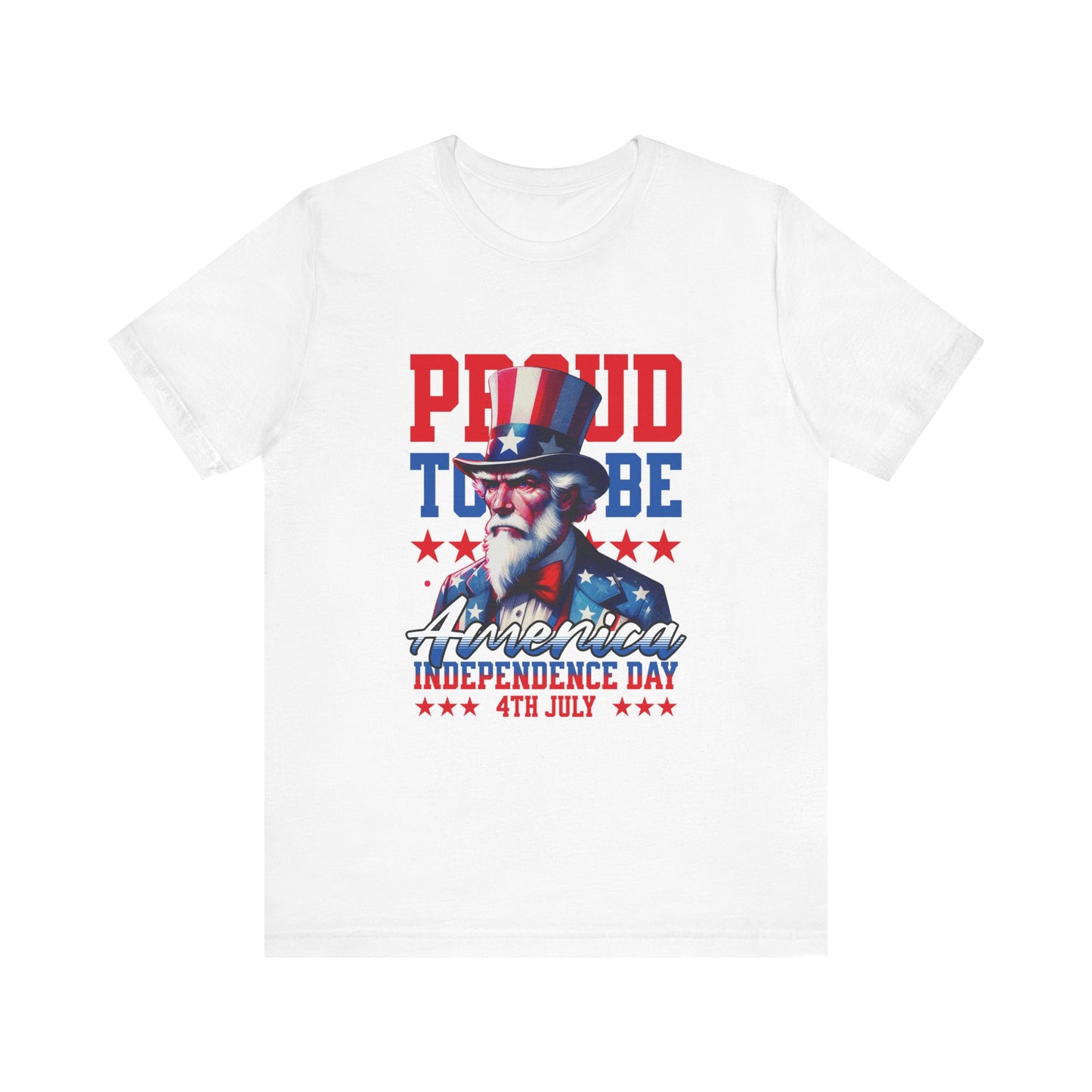 Proud to Be American Independence Day Tee, Patriotic T-Shirt, 4th of July Shirt, Unisex Jersey Tee, Red White Blue Graphic Tee