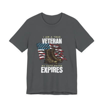 Veteran Tribute Tee, Unisex Military Shirt, Patriotic Short Sleeve T-Shirt, Gift for Veterans, Oath Never Expires Apparel