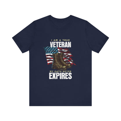 Veteran Tribute Tee, Unisex Military Shirt, Patriotic Short Sleeve T-Shirt, Gift for Veterans, Oath Never Expires Apparel