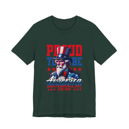 Proud to Be American Independence Day Tee, Patriotic T-Shirt, 4th of July Shirt, Unisex Jersey Tee, Red White Blue Graphic Tee