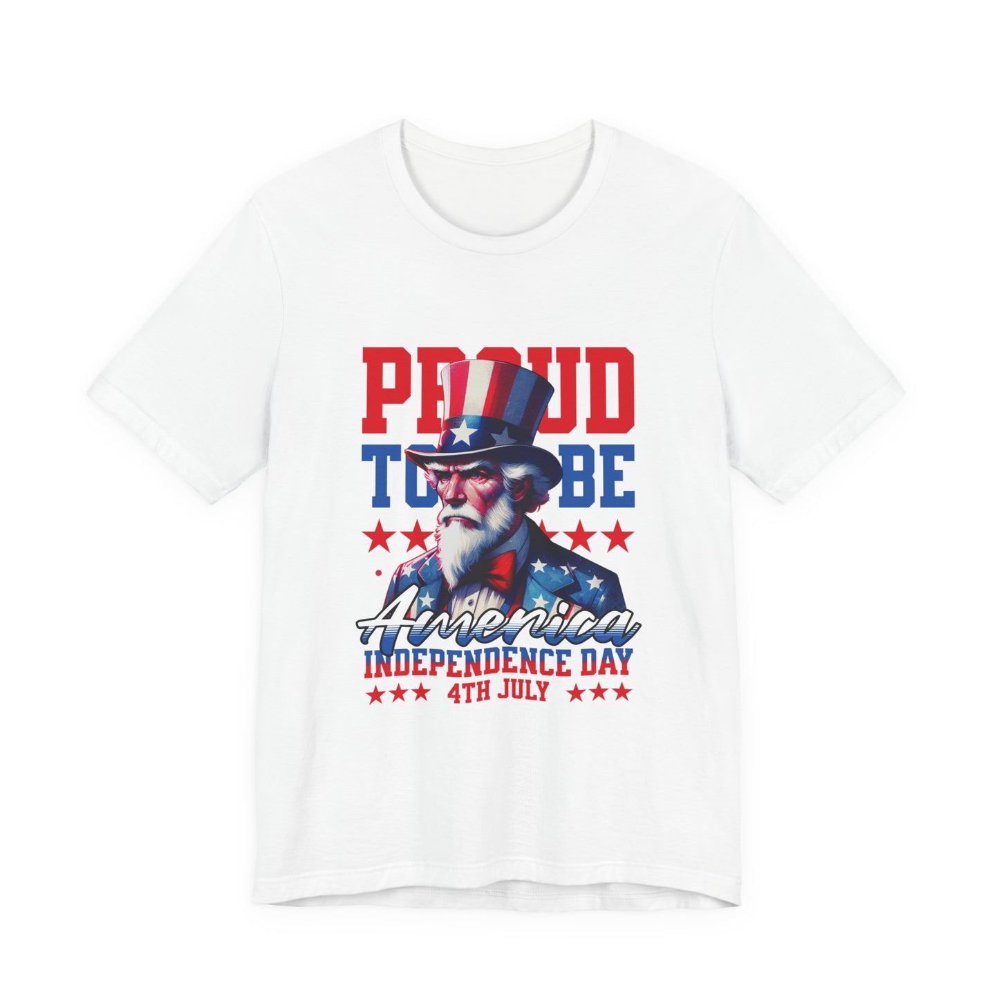 Proud to Be American Independence Day Tee, Patriotic T-Shirt, 4th of July Shirt, Unisex Jersey Tee, Red White Blue Graphic Tee