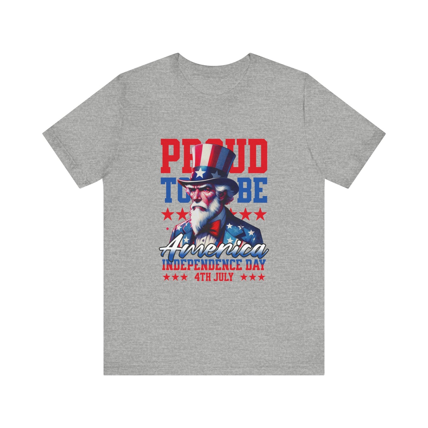 Proud to Be American Independence Day Tee, Patriotic T-Shirt, 4th of July Shirt, Unisex Jersey Tee, Red White Blue Graphic Tee